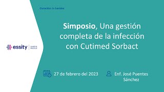 CUTIMED  SIMPOSIO  Una gestión completa de la infección con Cutimed Sorbact [upl. by Ilamad575]