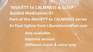 ANXIETY to CALMNESS amp SLEEP amp Insomnia relief  Guided Meditation 01 [upl. by Ailemap]