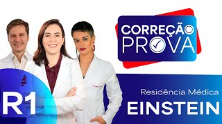 Gabarito Residência Médica EINSTEIN 2024  Correção PósProva  Ao Vivo [upl. by Layor]