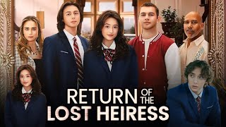 Return Of The Lost Heiress Full Movie English Review  Alyssa Gonzalez Johnny Briseño Eli Jane [upl. by Harihat]