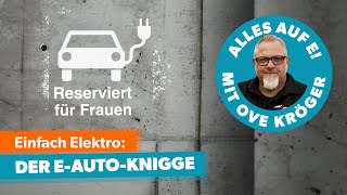 Einfach Elektro mit Ove Kröger Der EAutoKnigge  mobilede [upl. by Brocklin683]