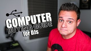 What Computer To Buy For DJing  DJ Laptop Guide 2021 [upl. by Obara]