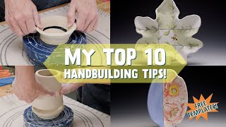 My 10 Best Hand Building Tips  INCLUDES FREE TEMPLATES [upl. by Alyel413]