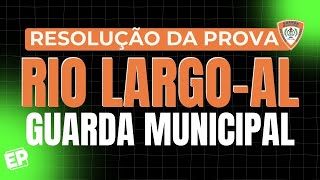 GABARITO EXTRAOFICIAL RESOLUÇÃO DA PROVA GUARDA MUNICIPAL RIO LARGOAL [upl. by Suoivatra]