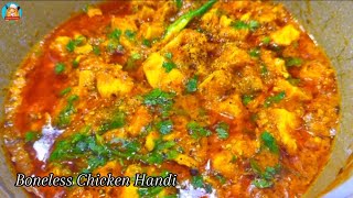 Boneless Chicken Handi Recipe By Food Maker [upl. by Reinnej]