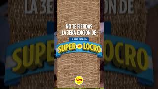 SuperLocro VEA  3era Edición🙌 [upl. by Tomkiel]