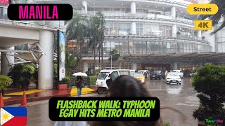 🇵🇭 Flashback Walking in Ermita when Typhoon Egay hit Metro Manila [upl. by Penelope]