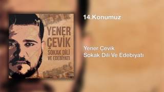 Yener Çevik  Konumuz  Prod Nasihat [upl. by Esirec253]