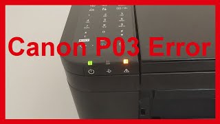 P03 Error Canon printers  7 Ways to solve the problem [upl. by Renata]