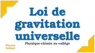 Loi de gravitation universelle  Physiquechimie au collège [upl. by Fransen]