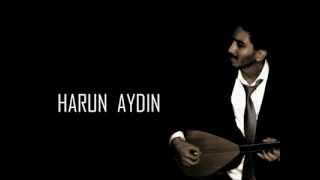 Harun Aydın  Hoşgeldin [upl. by Nethsa251]