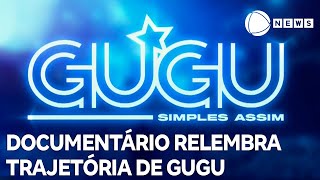 Gugu Simples Assim documentário original do PlayPlus relembra trajetória do histórico apresentador [upl. by Fanchon]