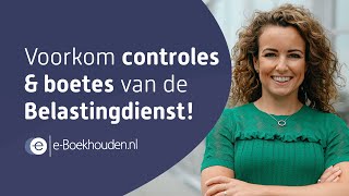 Voorkom controles en boetes van de Belastingdienst [upl. by Roby]