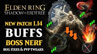 Elden Ring Patch 114  Radahn NERFED WEAPON BUFFS amp NERFS Skills Spells Incantations BUFFS [upl. by Leinad]