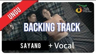 Backing track Ungu Sayang No gitar with Vocal [upl. by Burney469]