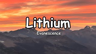 Evanescence  Lithium Lyrics [upl. by Sheri]