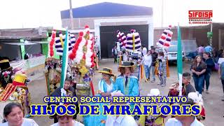 02 centro social representativo hijos de miraflores SIFDISA PRODUCCIONES 👉📱 992896616 [upl. by Ahsatal]