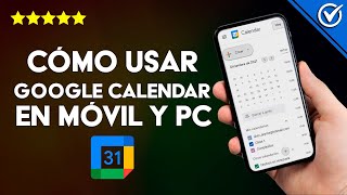 Cómo Usar Google Calendar en tu Dispositivo Móvil y PC  Windows Android y Mac [upl. by Ainos589]