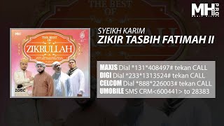 Syeikh Karim  Zikir Tasbih Fatimah II Official Music Audio [upl. by Panchito]