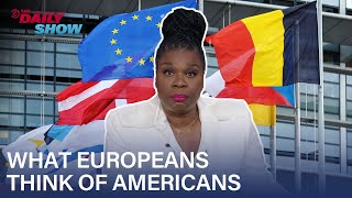 Leslie Jones Can’t Believe What Europeans Think of Americans  The Daily Show [upl. by Chaing]