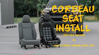 Corbeau RRX Seat Install  2nd Gen Tacoma  How To Keep Airbag Light Off [upl. by Etana]