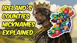 32 Irish County Nicknames Explained [upl. by Staley]