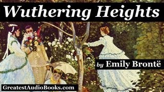 Wuthering Heights  FULL AudioBook 🎧📖 Dramatic Reading Part 1 of 2  Greatest🌟AudioBooks [upl. by Gonick36]