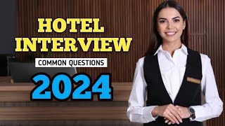 HOTEL INTERVIEW QUESTIONS AND ANSWERS [upl. by Brower]