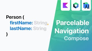 Pass a Parcelable Object with Navigation Compose  2 Different Approaches [upl. by Keon]