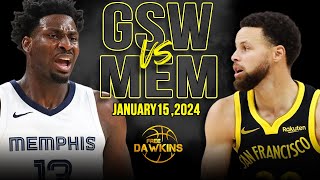 Golden State Warriors vs Memphis Grizzlies Full Game Highlights  January 15 2024  FreeDawkins [upl. by Marko954]