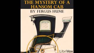 The Mystery of a Hansom Cab Version 2 Dramatic Reading by Fergus Hume Part 12  Full Audio Book [upl. by Karame]