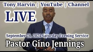 Pastor Gino Jennings  LIVE  September 28 2024  Saturday Night Service [upl. by Suirtemed]