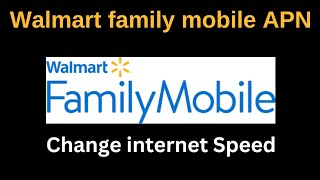 Walmart family mobile internet Speed Settings using APN for Android [upl. by Narad]