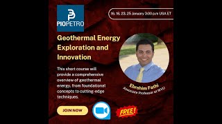 Geothermal Energy Exploration and Innovation Lecture 0104 [upl. by Darwin]