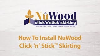 NuWood Click n Stick Skirting  How to Install [upl. by Ynobe952]