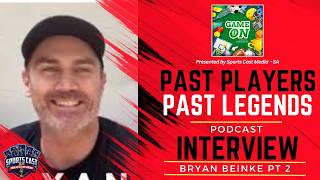 Past Player past Legends Bryan Beinke Pt 2 [upl. by Banerjee844]