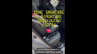 Come smontare e rimontare seggiolino iso fix [upl. by Akkahs663]