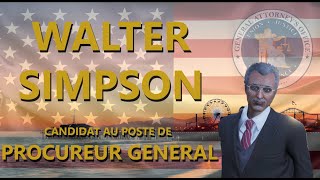 CANDIDATS AU POSTE DE PROCUREUR GENERAL 22  WALTER SIMPSON [upl. by Assirral348]