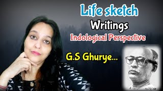 GS GhuryeMethodology of GS GhuryeIndological Perspective of GS Ghurye [upl. by Jola]