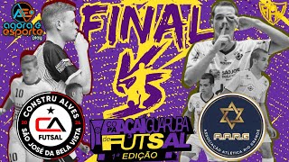 Constru Alves Futsal x AARG  FINAL  Copa Guaruba Açaí de Futsal [upl. by Fabron]