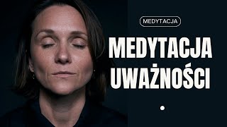 Medytacja Uważności [upl. by Losyram]