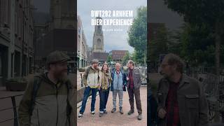 BWT292 Arnhem Bier Experience Vaderdag editie [upl. by Thetos445]