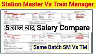 Station Master Vs Train Manager Salary Latest Slip। Same Batch [upl. by Ogir]