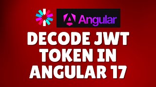 How to decode JWT token in Angular 17 [upl. by Fechter703]