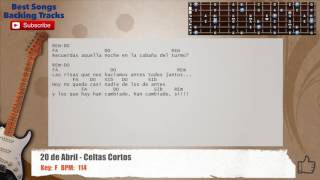 🎸 20 de Abril  Celtas Cortos Guitar Backing Track with chords and lyrics [upl. by Arlene434]