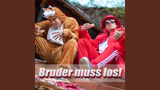 Bruder muss los [upl. by Roti]