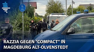 Geschäftsführer in AltOlvenstedt  Razzia gegen quotCompactquot in Magdeburg [upl. by Ehav]