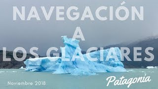 Navegación a los glaciares  PATAGONIA  Argentina [upl. by Malinin804]