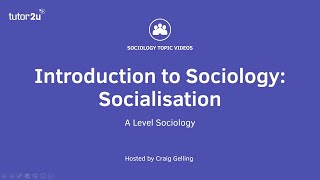 What is Socialisation  Introduction to ALevel Sociology [upl. by Yesnek]