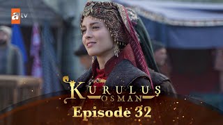 Kurulus Osman Urdu I Season 6  Episode 32 [upl. by Jd]